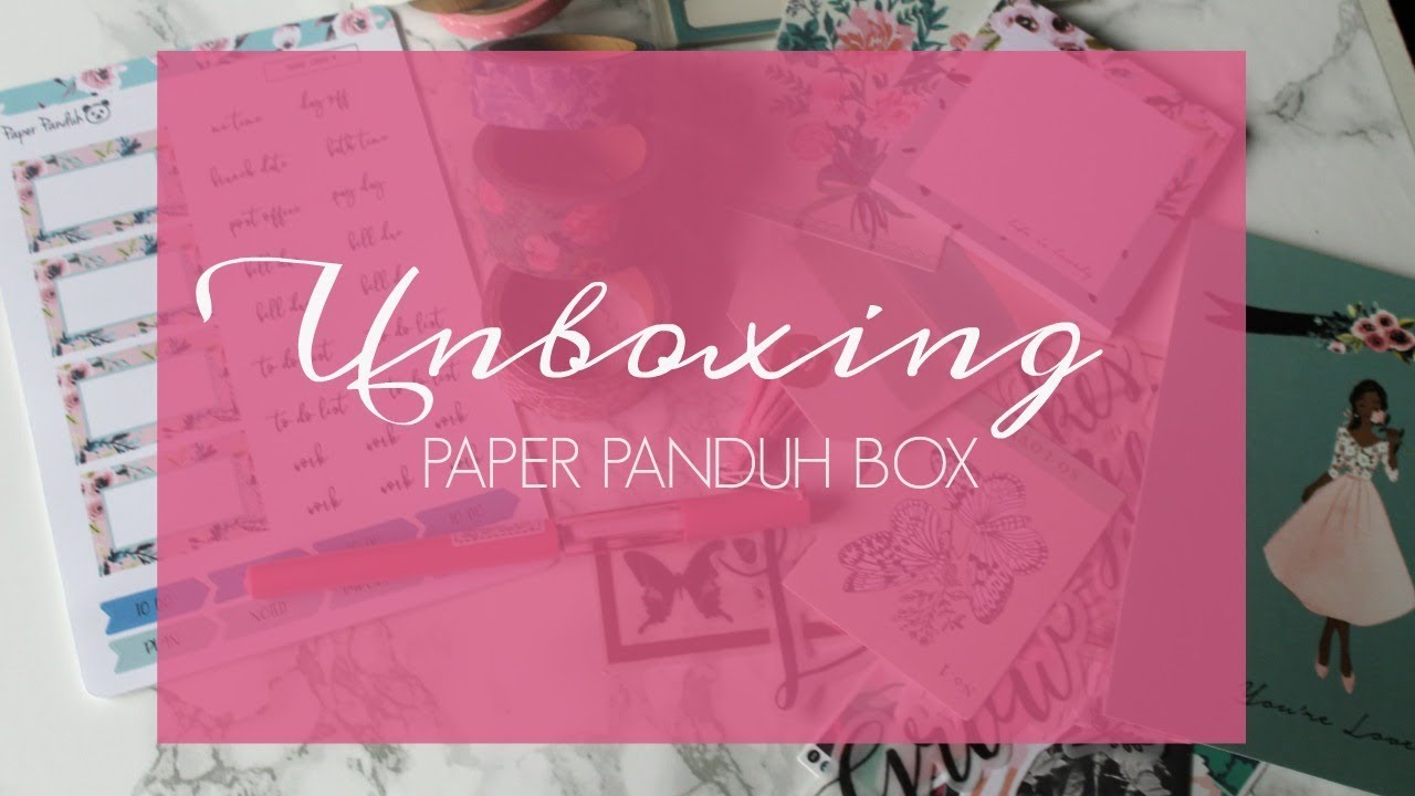Paper Panduh Unboxing| February Subscription Box