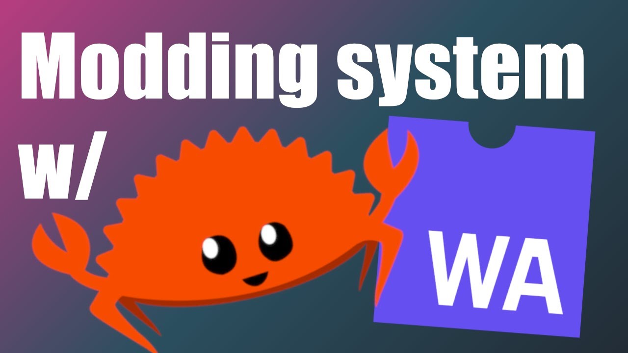 Создание системы моддинга с помощью Rust и WebAssembly [Voxel Devlog #21]