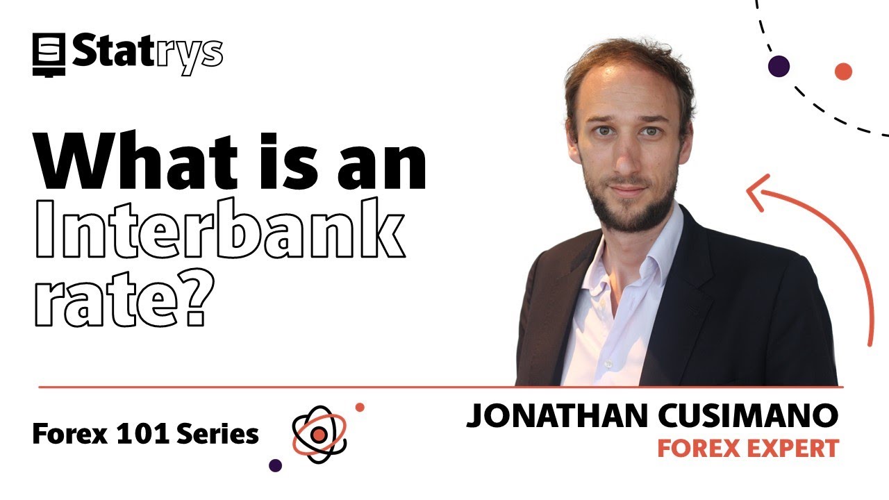 What is an interbank rate? - Statrys Forex 101