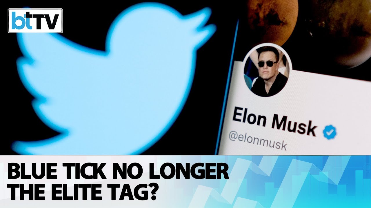 Twitter Under Elon Musk, Explained- Blue Tick Vs Official Tag