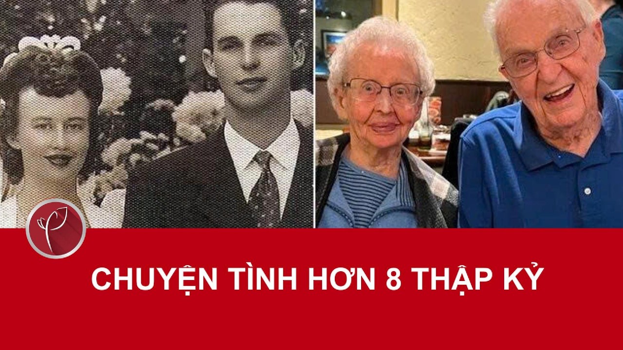 Chuyện tình hơn 8 thập kỷ