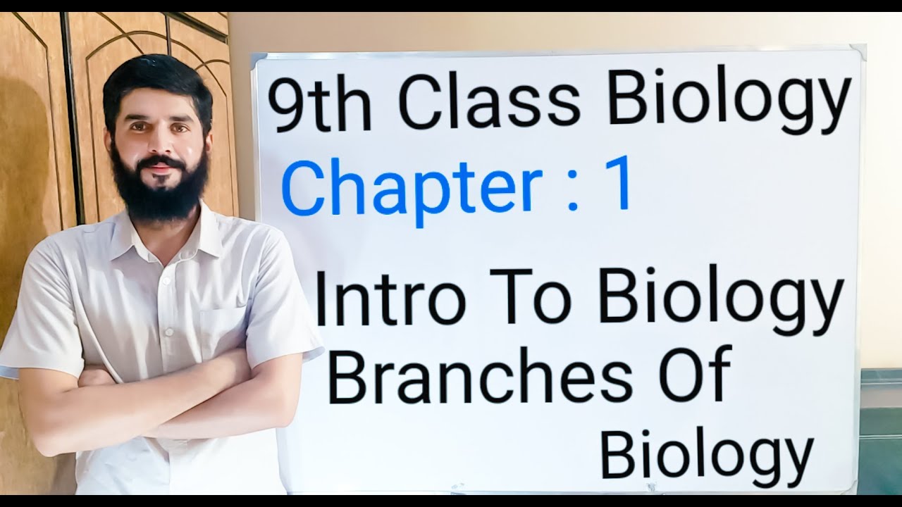 Introduction Chapter  1 Biology -  Introduction to Biology - 9th Class Biology Balochistan Board
