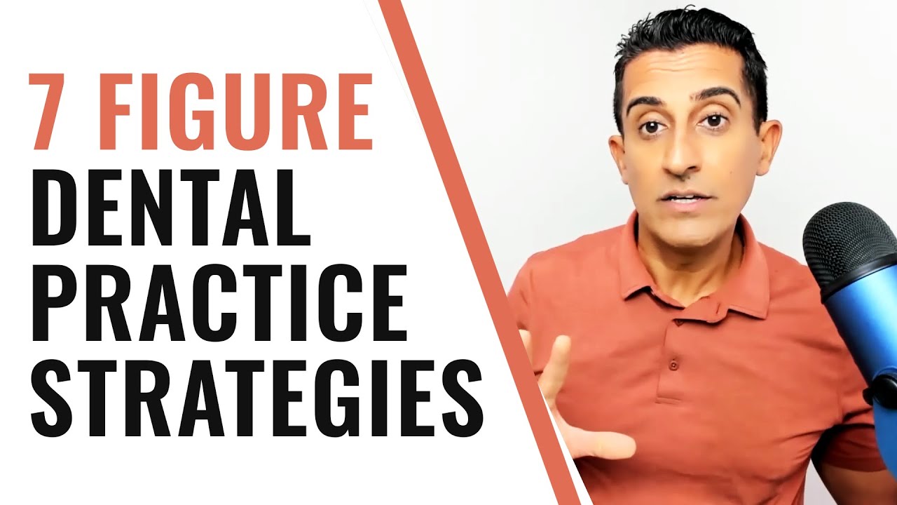 7 Figure Dental Practice Strategies