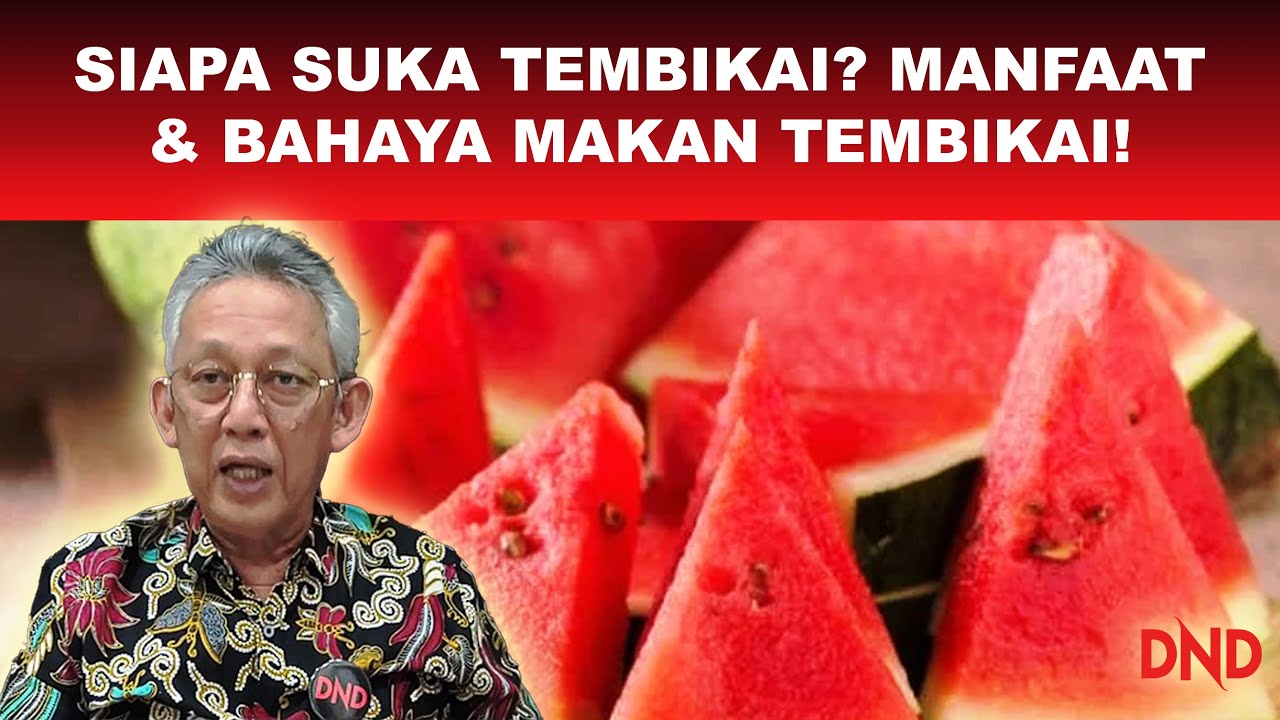 SIAPA SUKA TEMBIKAI ? MANFAAT & BAHAYA MAKAN TEMBIKAI!