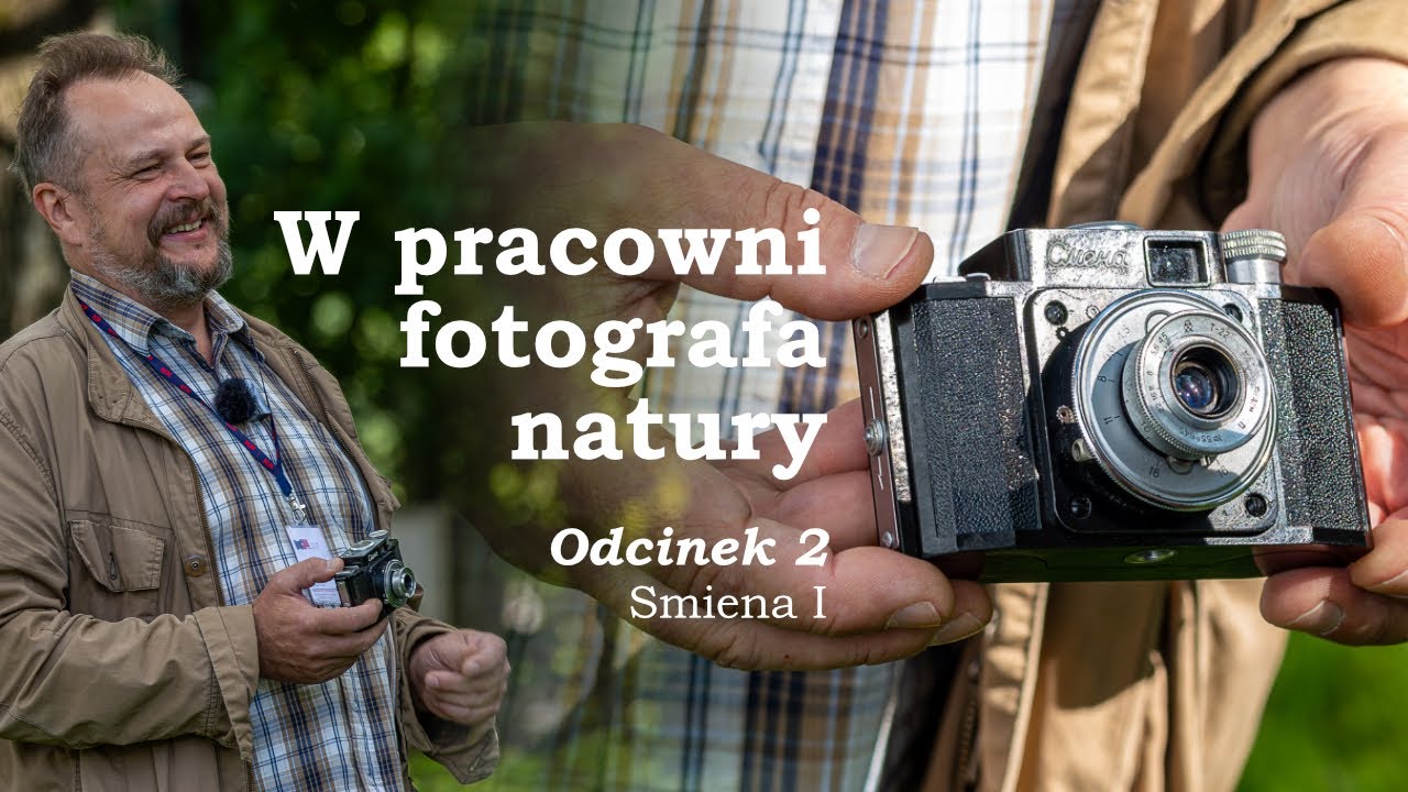 W PRACOWNI FOTOGRAFA NATURY - Smena 1