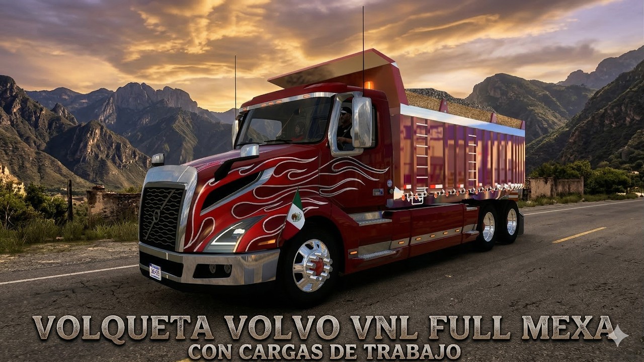 DESCARGA MOD ATS 1.58 | VOLQUETA VOLVO VNL FULL MEXA CON CARGAS DE TRABAJO