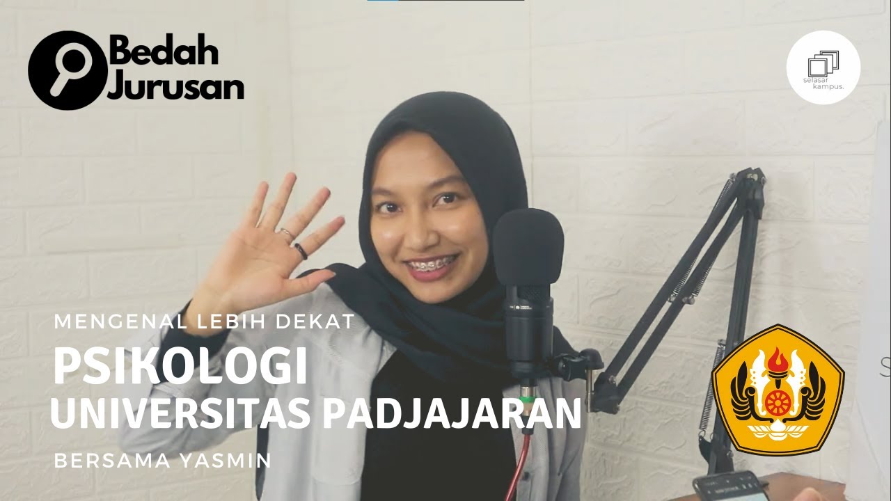 Jurusan yang Mempelajari Diri Sendiri!? - Bedah Jurusan #6 Psikologi UNPAD ft. Yasmin Vira