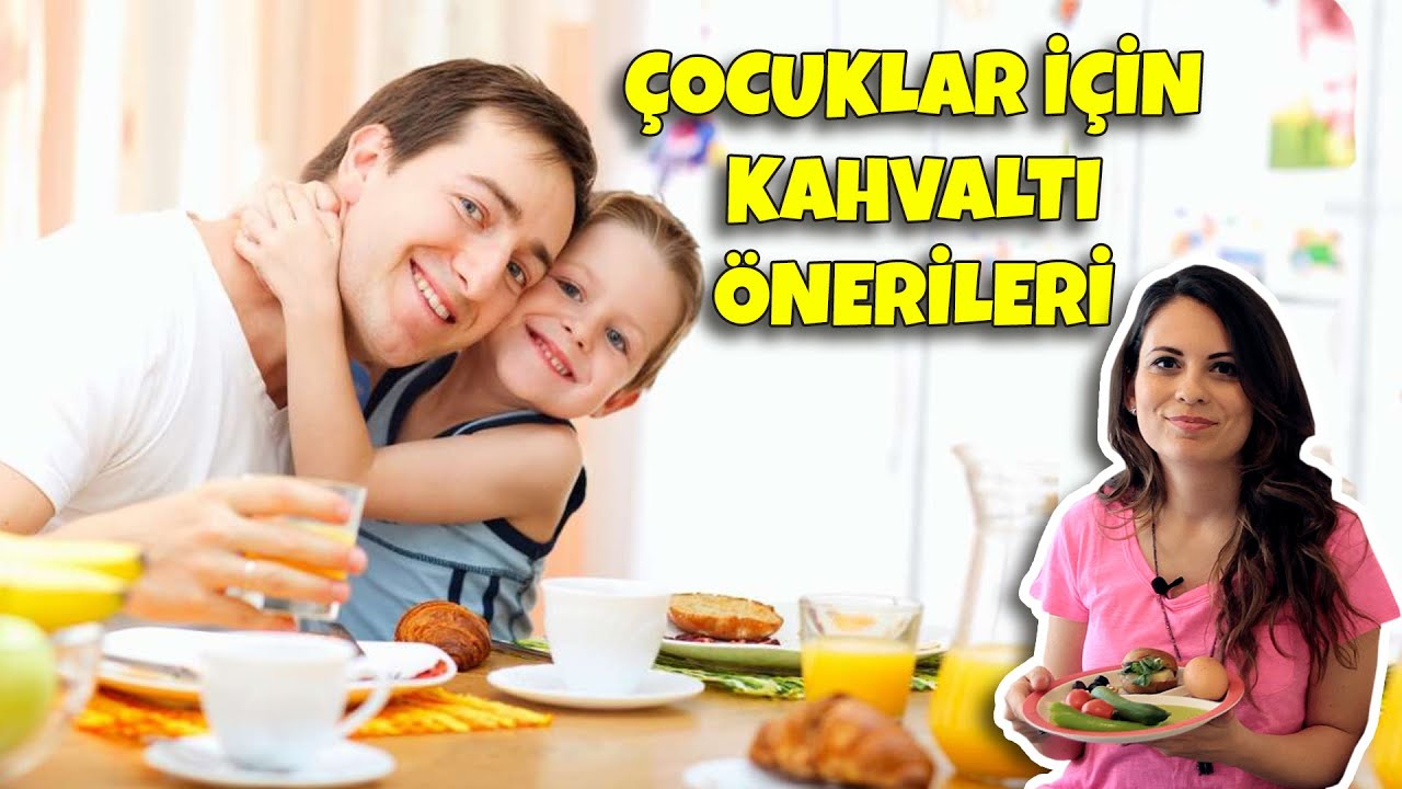 Çocuklar İçin Kahvaltı Önerileri | Çocuklara Özel Kahvaltı Menüsü