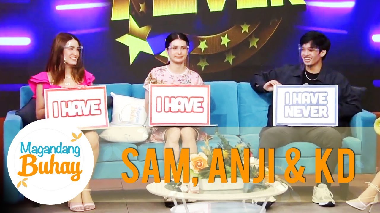 Sam, Anji & KD play "Never Have I Ever" | Magandang Buhay