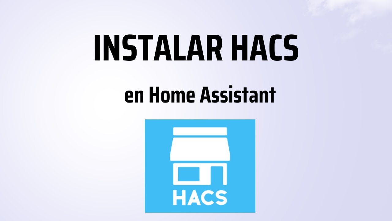 Cómo agregar HACS a Home Assistant