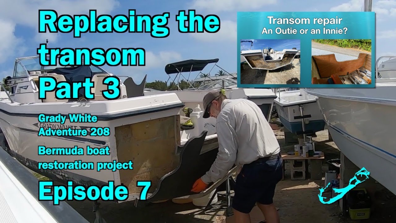 Transom rebuild part 3, Bermuda Grady White