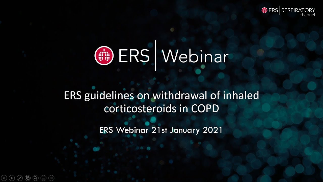 Webinar - ERS guideline on withdrawal of inhaled corticosteroids in COPD