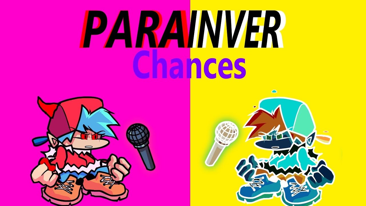 Fnf corruption reimagined PARAINVER Chances [COLLAB]