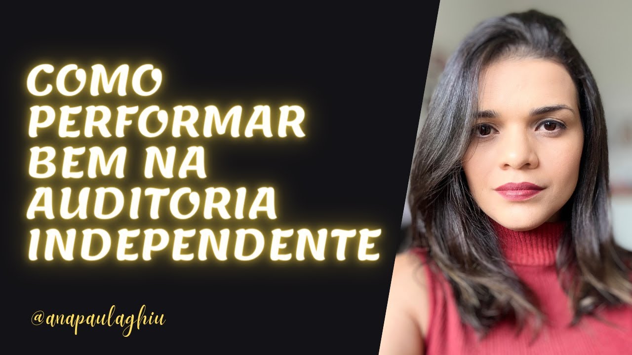 Como ser um excelente auditor independente