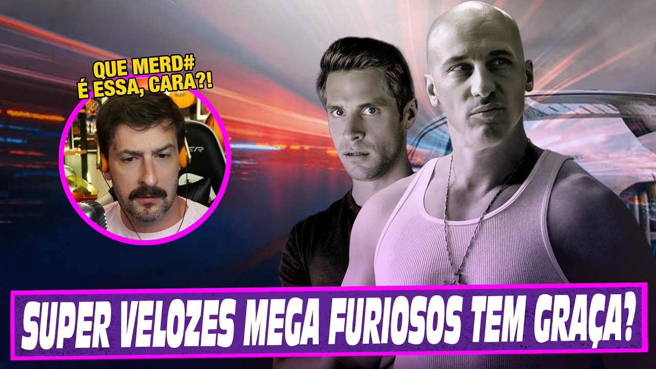 Tentando rir com Super Velozes Mega Furiosos