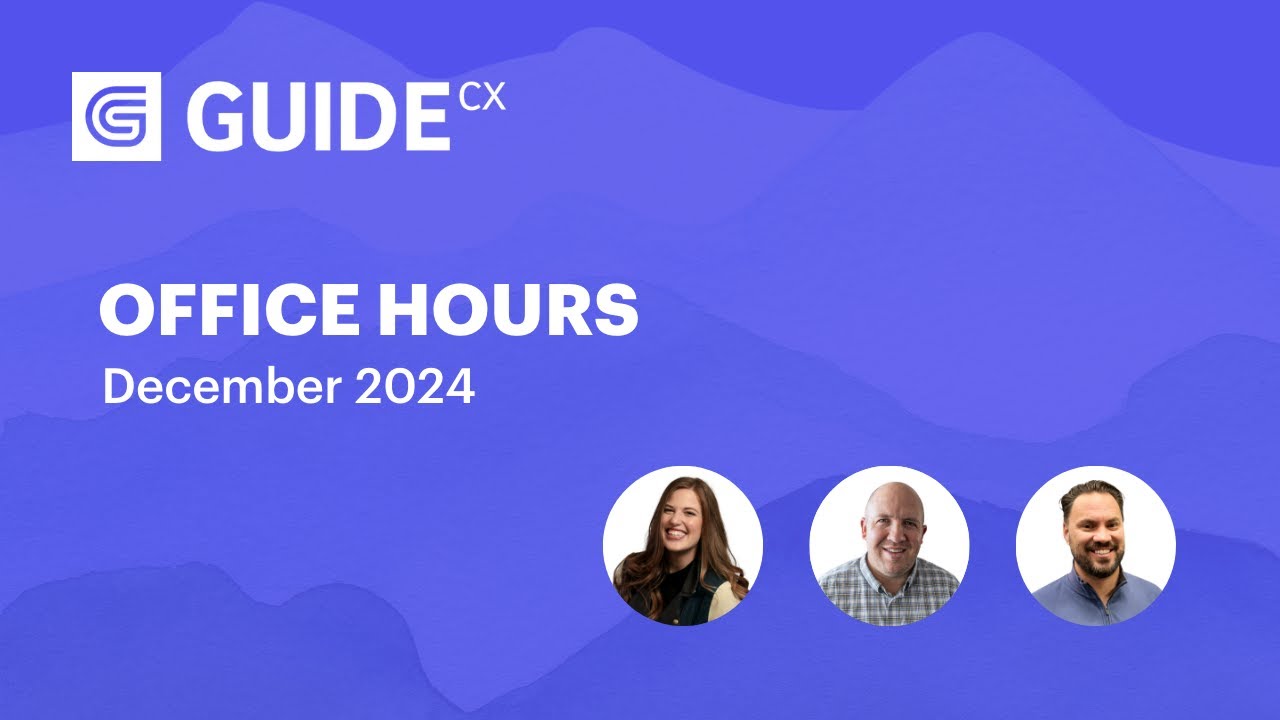 GUIDEcx Office Hours: December 2024