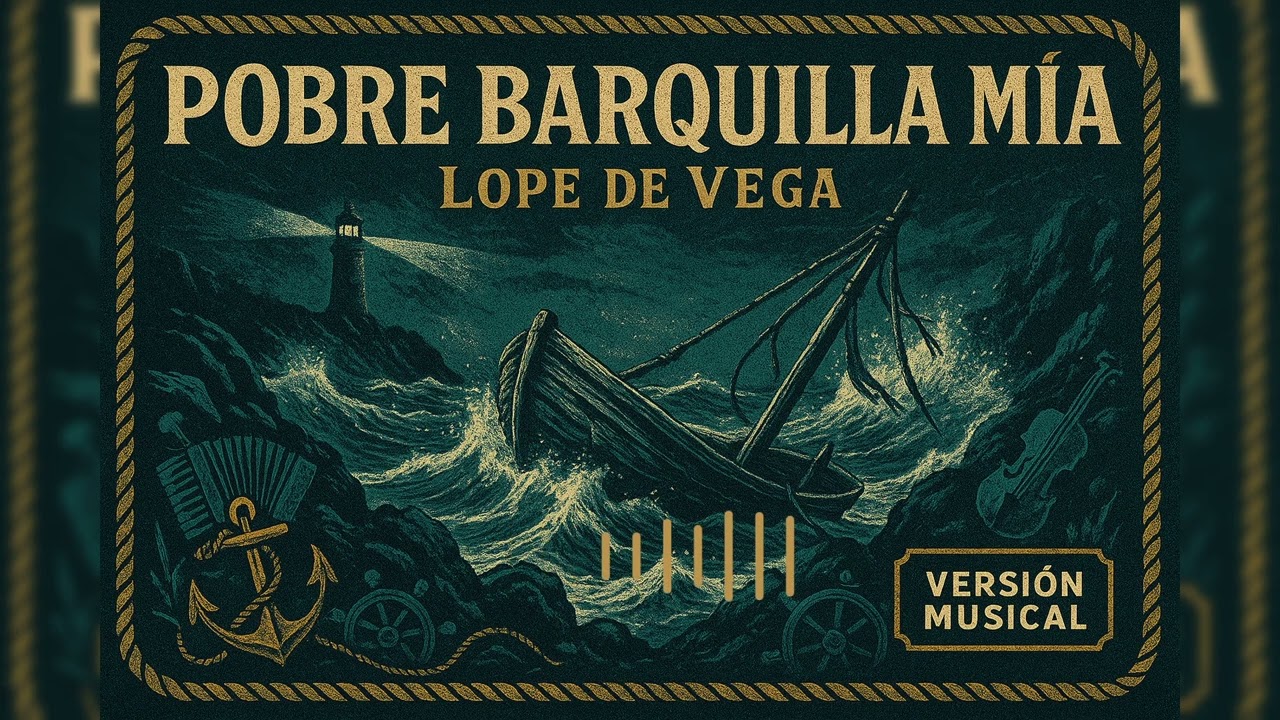 Pobre Barquilla Mía - Lope de Vega (Versión Sea Shanty ⚓)