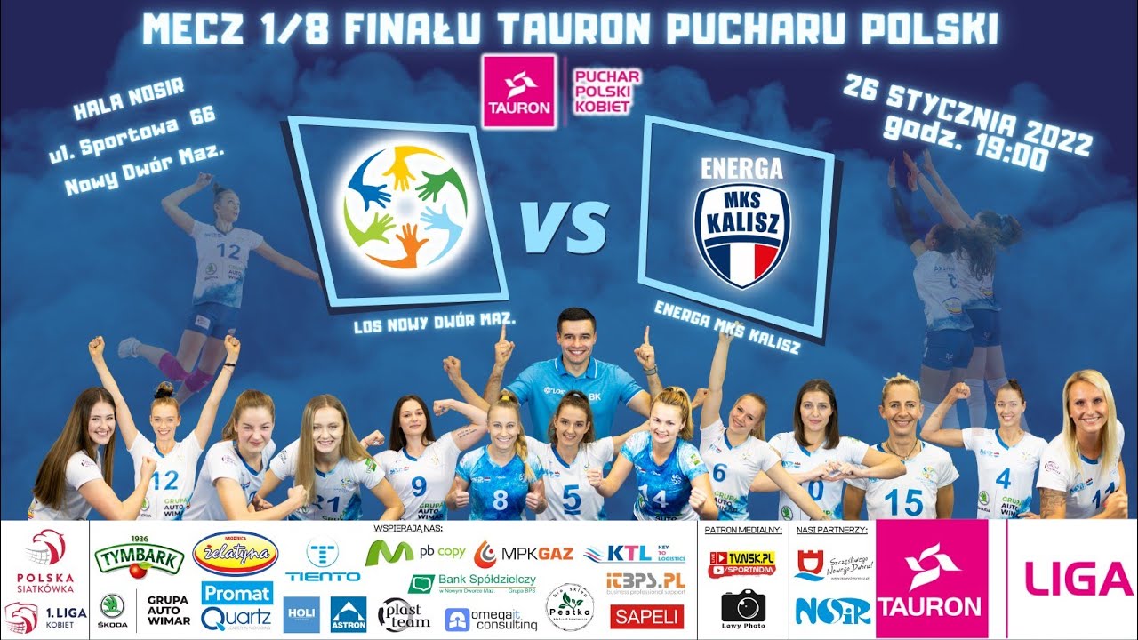 LOS Nowy Dwór Maz. - Energa MKS Kalisz 2022-01-26 g. 19:00 1/8 Tauron Pucharu Polski w siatkówce
