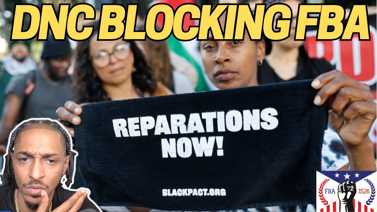 How The DNC & CBC Are Blocking FBA Reparations
