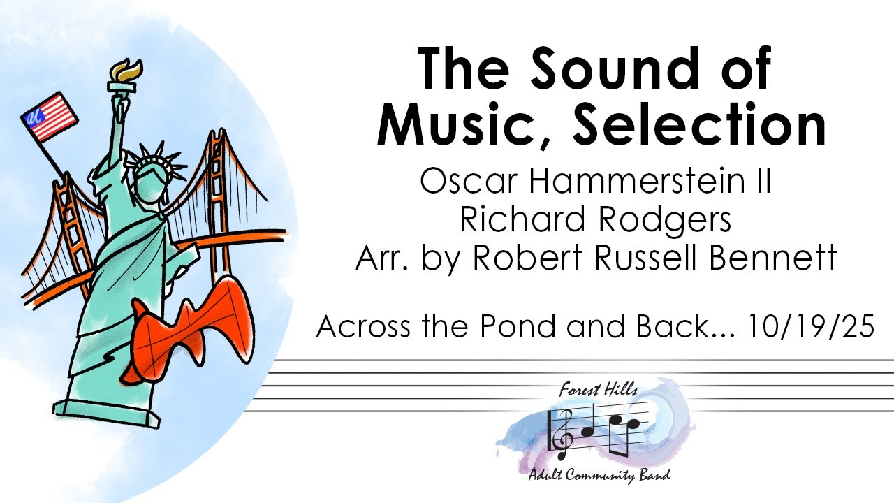 The Sound of Music, Selection | Oscar Hammerstein II, Richard Rodgers, Arr. R. R. Bennett | FHACB