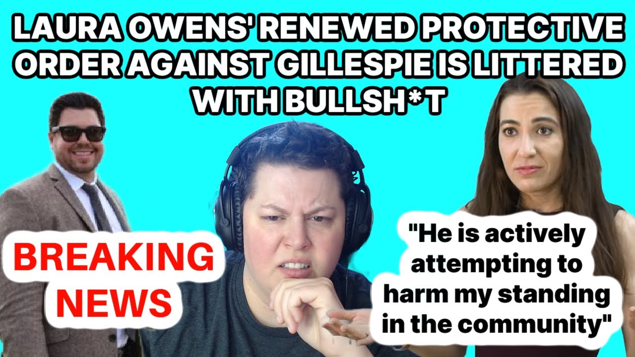 Laura Owens' Renewed Protective Order against Greg Gillespie is as Gross as Expected