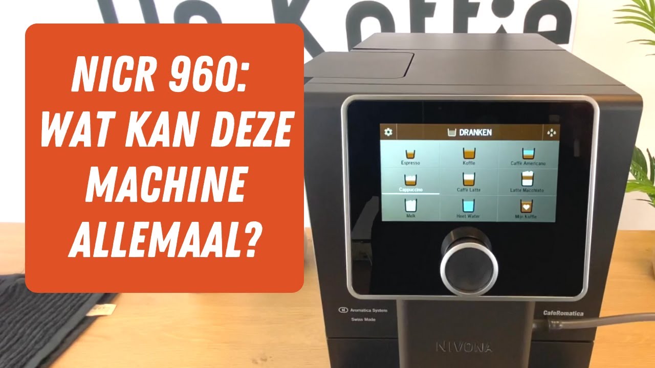 Nivona CafeRomatica 960: Door het Menu van deze Complete Koffiemachine