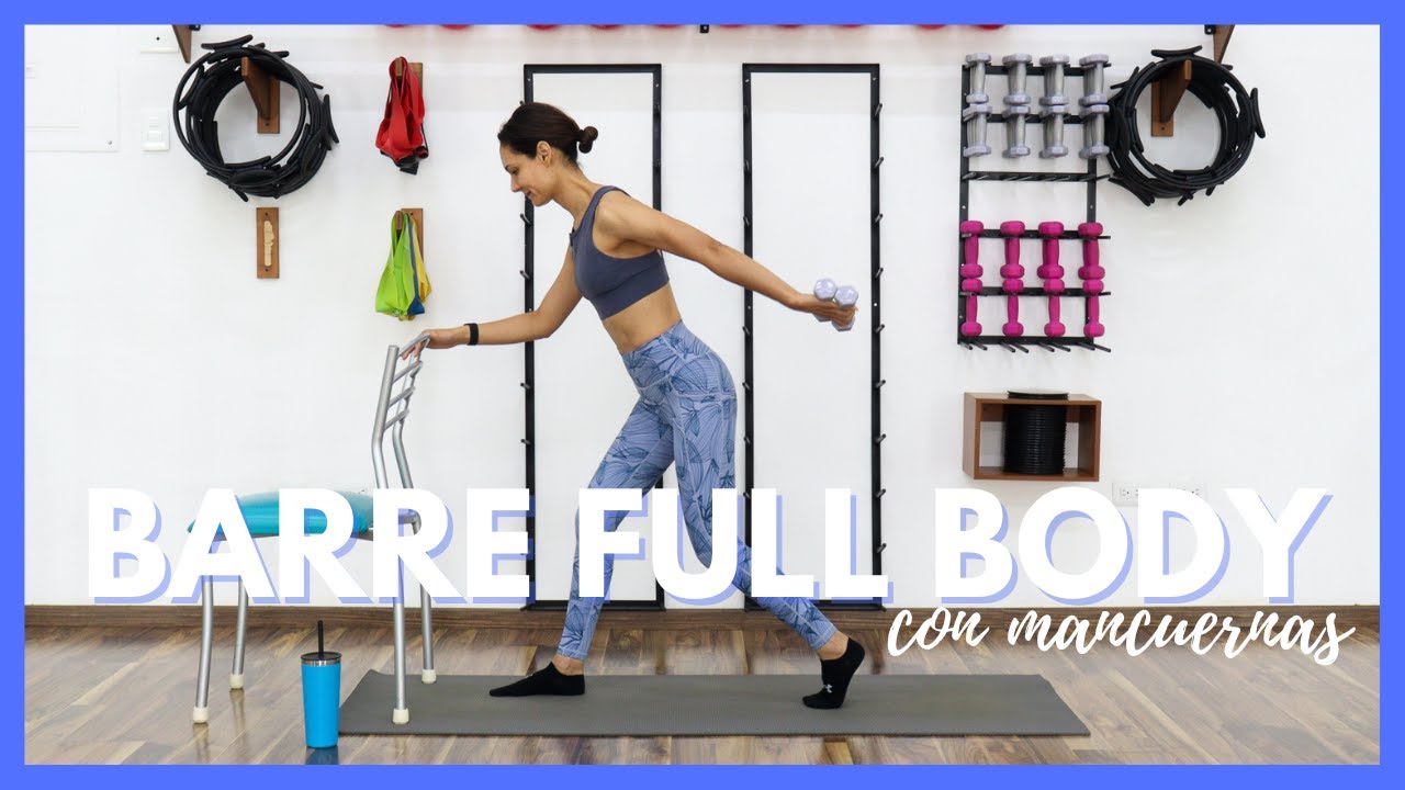 💪CLASE DE BARRE FULL BODU CON MANCUERNAS