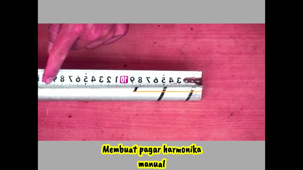 Membuat Pagar Harmonika Manual