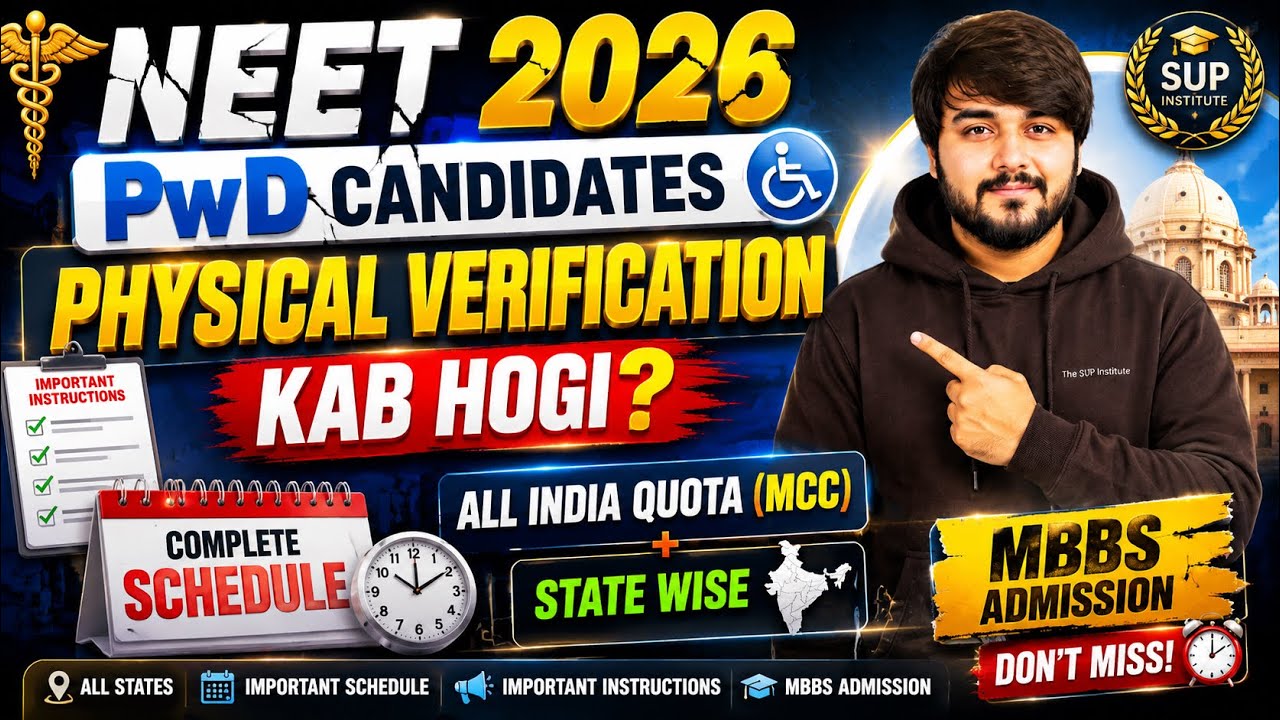 NEET 2026 PwD Physical Verification Date MCC & All States Schedule | MBBS Admission Important Update