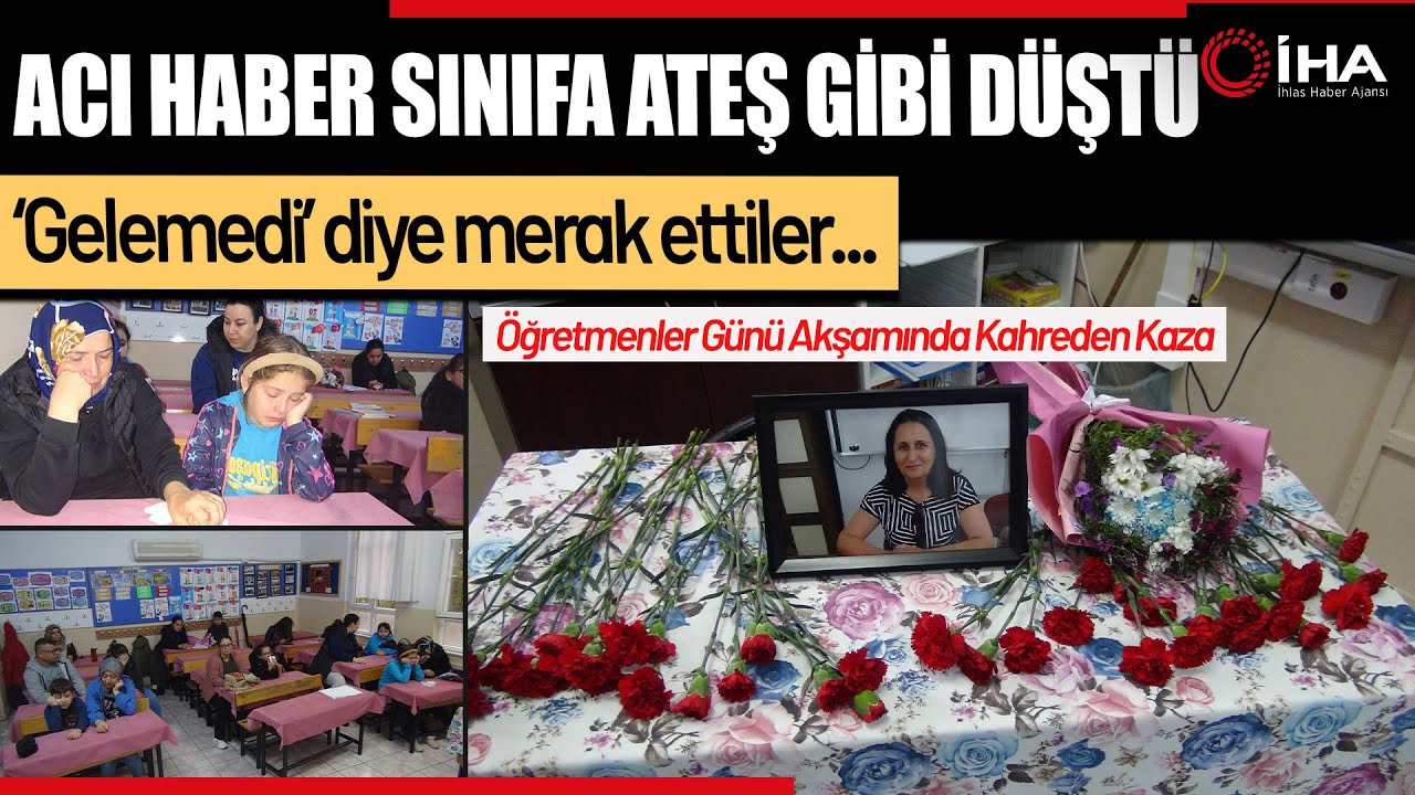 T&uuml;m Okul Kazada Hayatını Kaybeden G&uuml;lşen &Ouml;ğretmen İ&ccedil;in Ağladı!