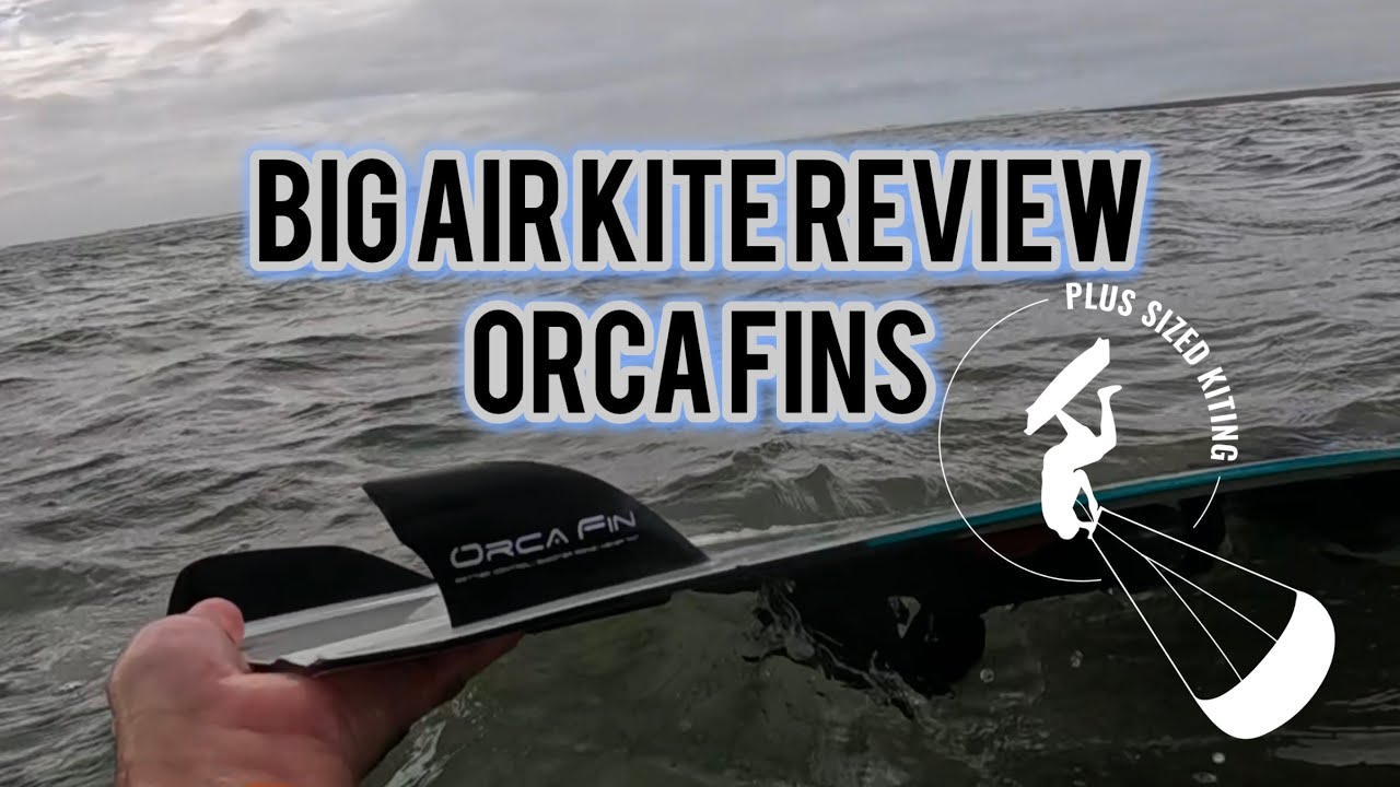 Big Air Kite Review - Orca Fins