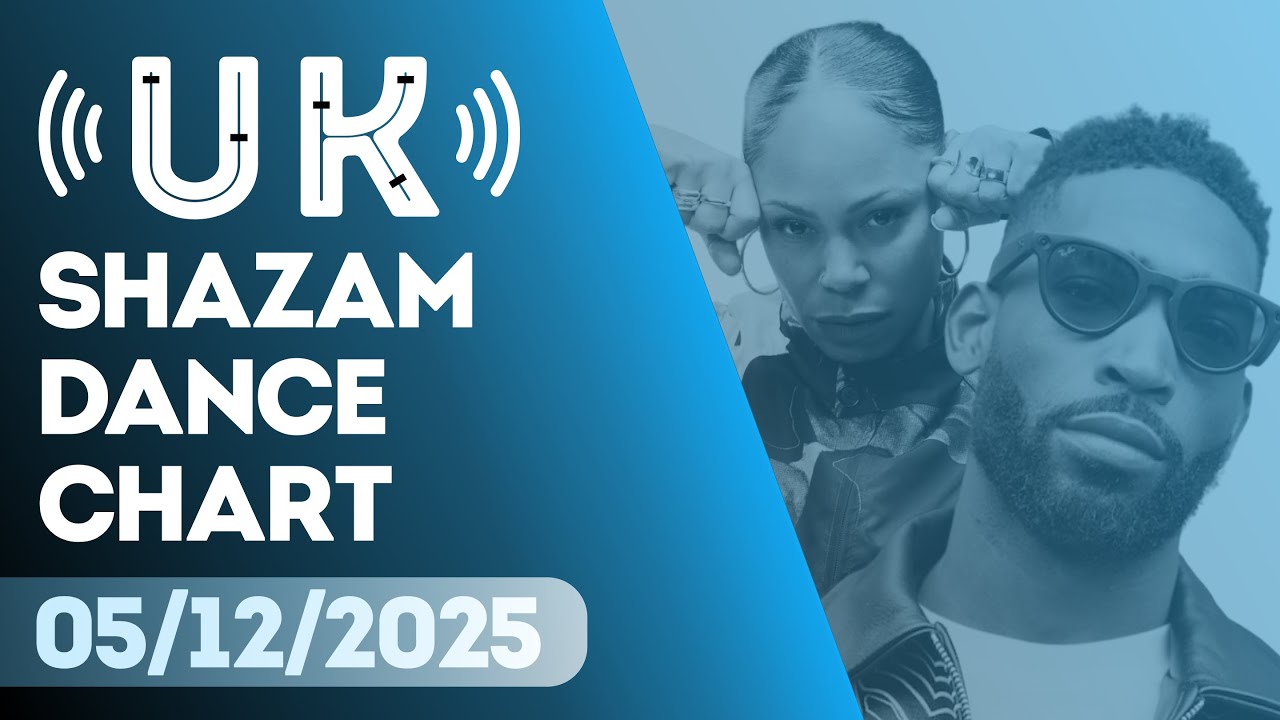 🇬🇧 SHAZAM UK DANCE CHART (05/12/2025) | TOP-40 & NEW-ENTRIES OVERVIEW