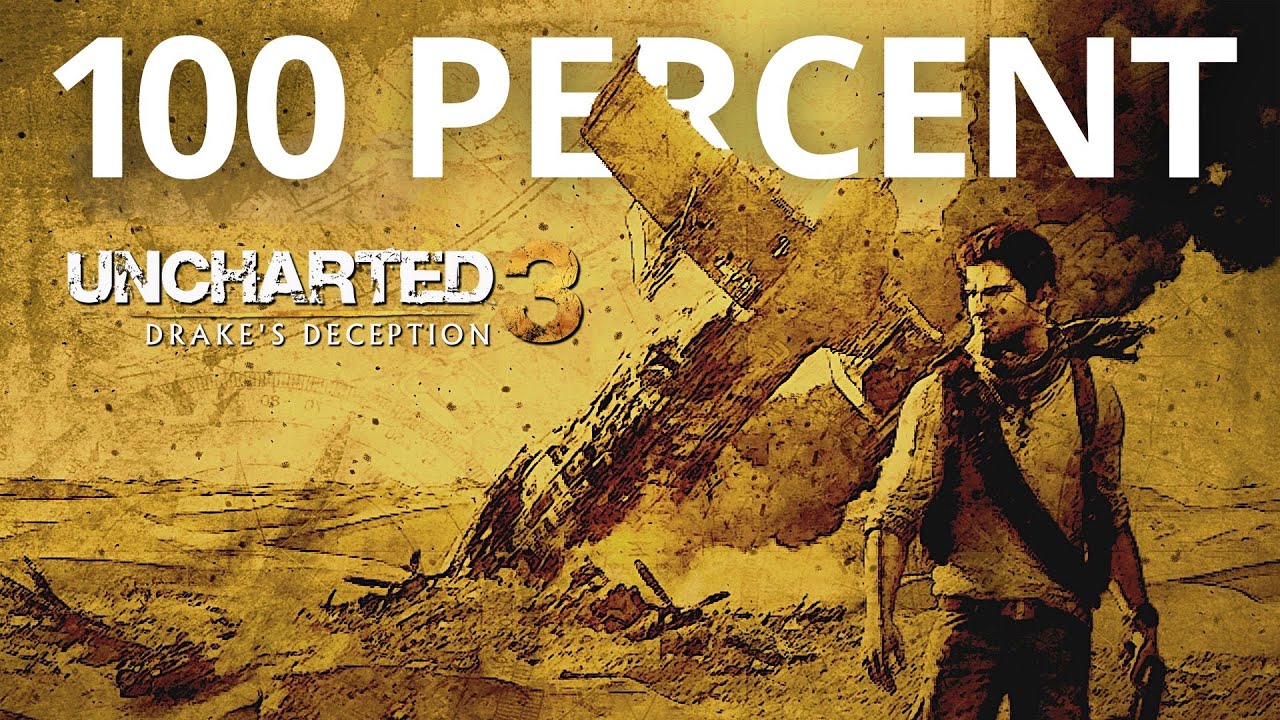 Uncharted 3 Drake's Deception Remastered 100% Completion