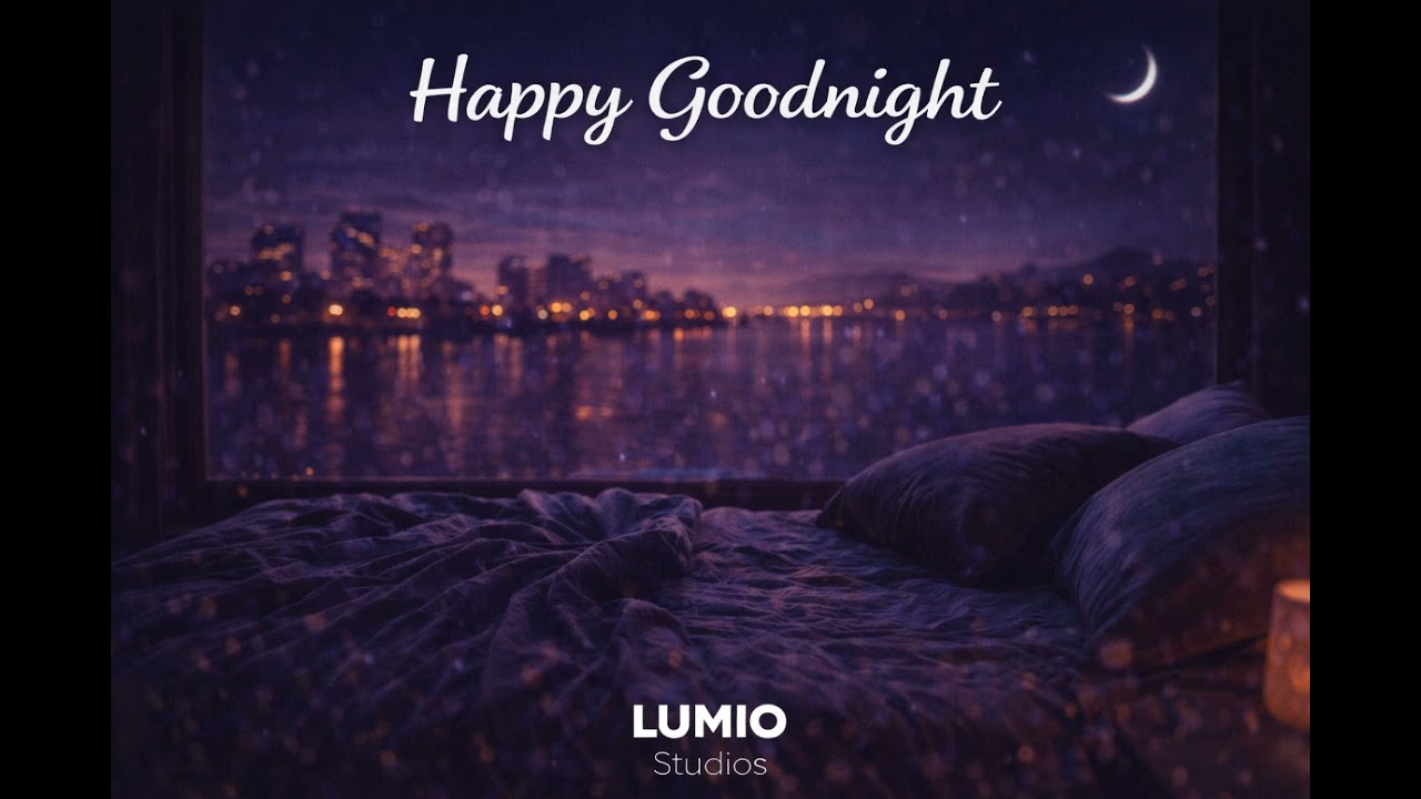 Happy Goodnight – Relaxing Pop | Gentle Sleep Vibes