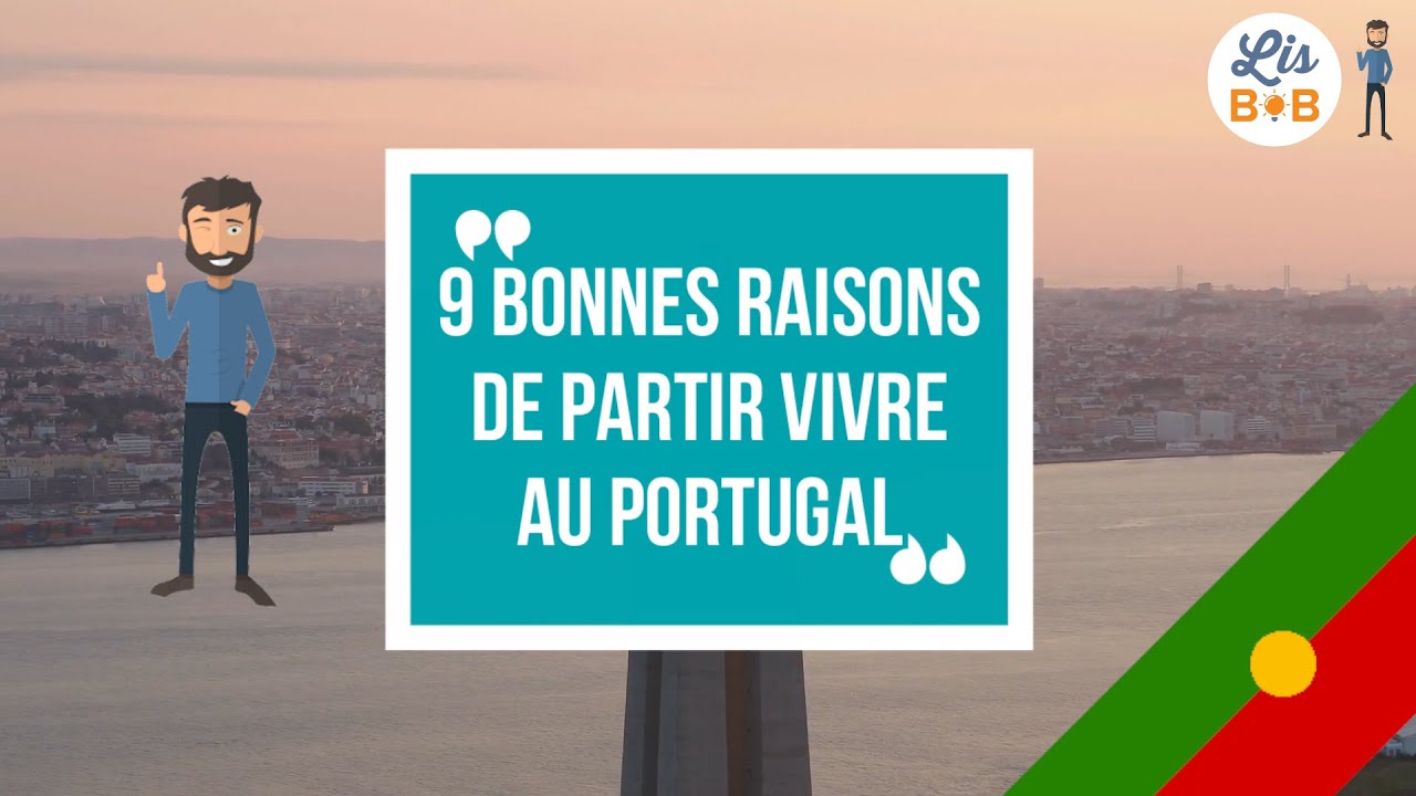🇵🇹 9 bonnes raisons de partir vivre au Portugal