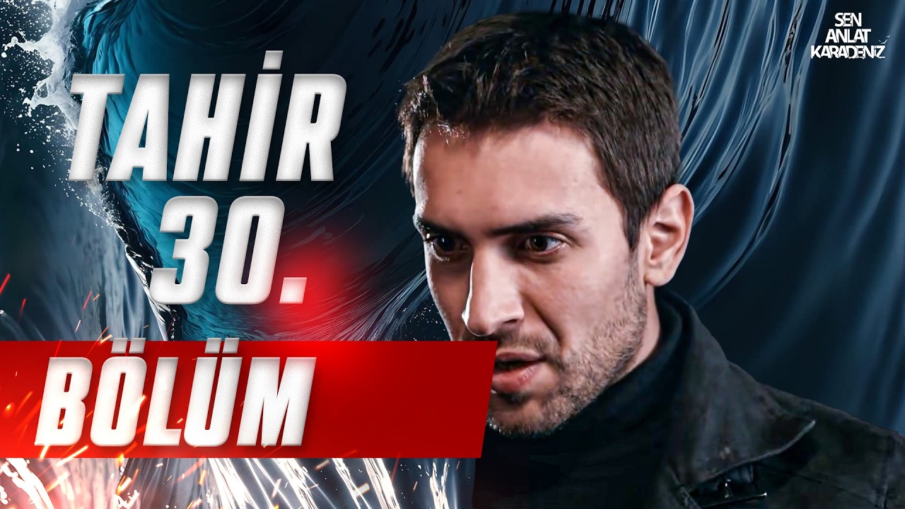 Tahir Kaleli 30. Derleme Bölüm (Özel Versiyon)
