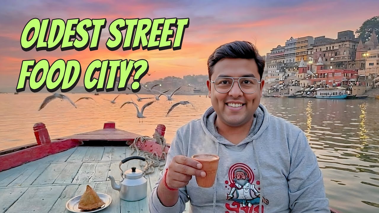 Varanasi or Banaras or Kashi? Delicious Street Food Tour