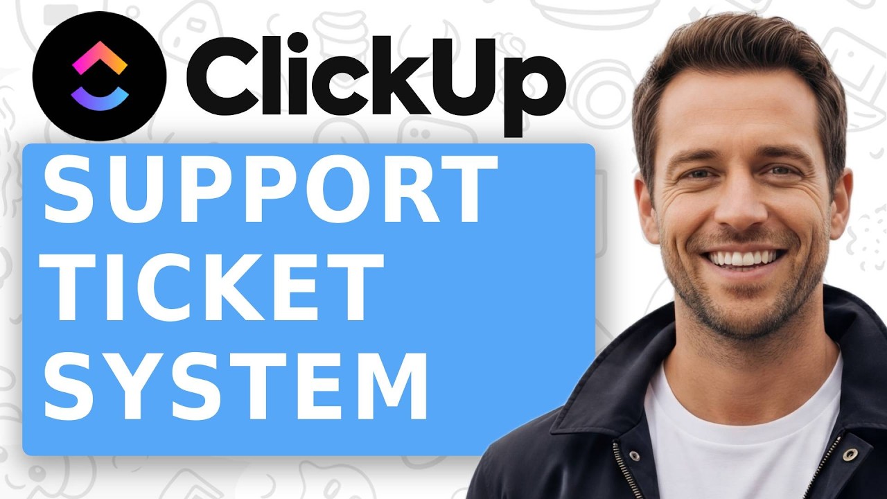 How To Create A Support Ticket System Using ClickUp in 2026 - Tutorial