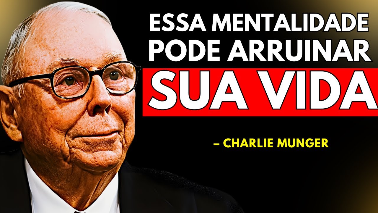 Charlie Munger: A mentalidade que separa ricos e pobres 