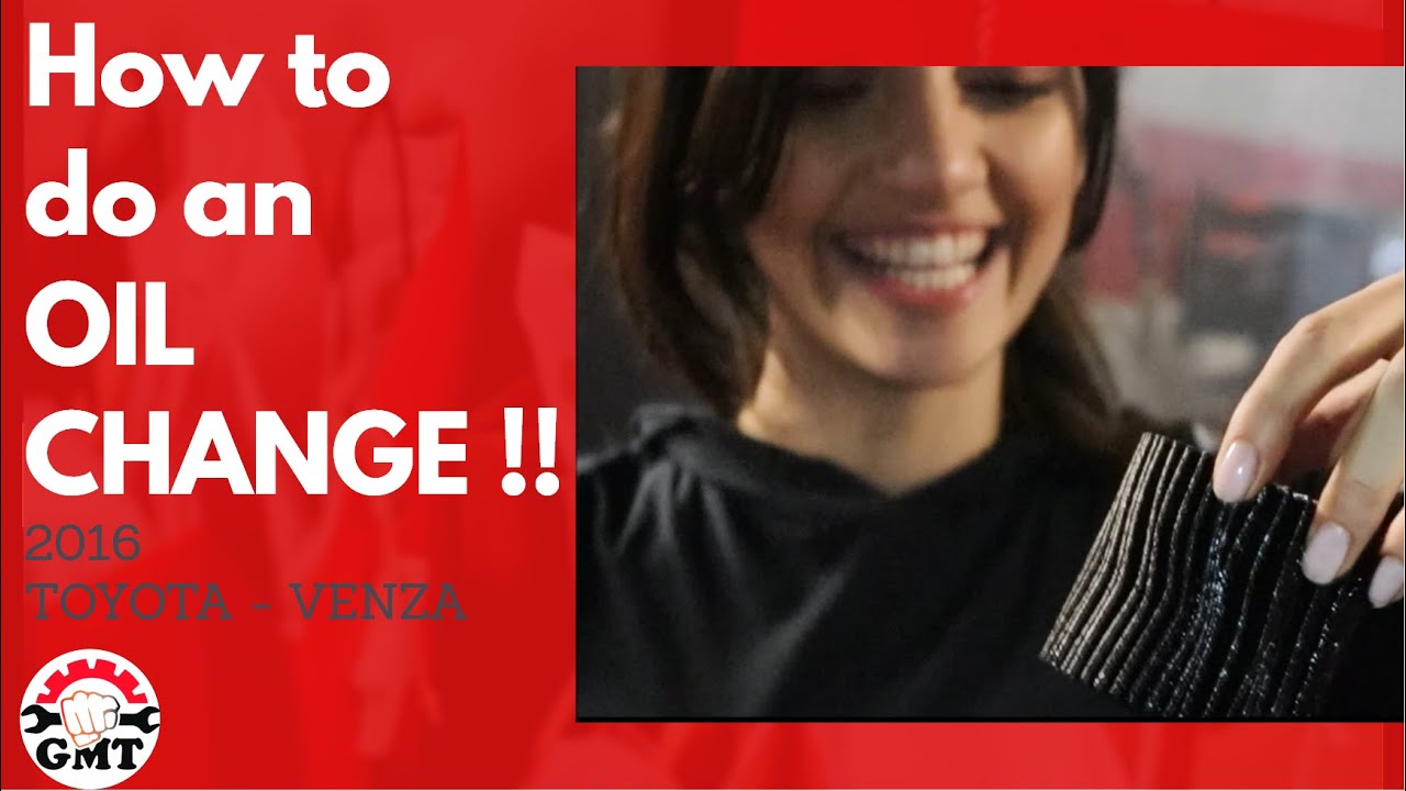 How to Change Your Oil (2016 Toyota Venza) - Girls Mechanic Team
