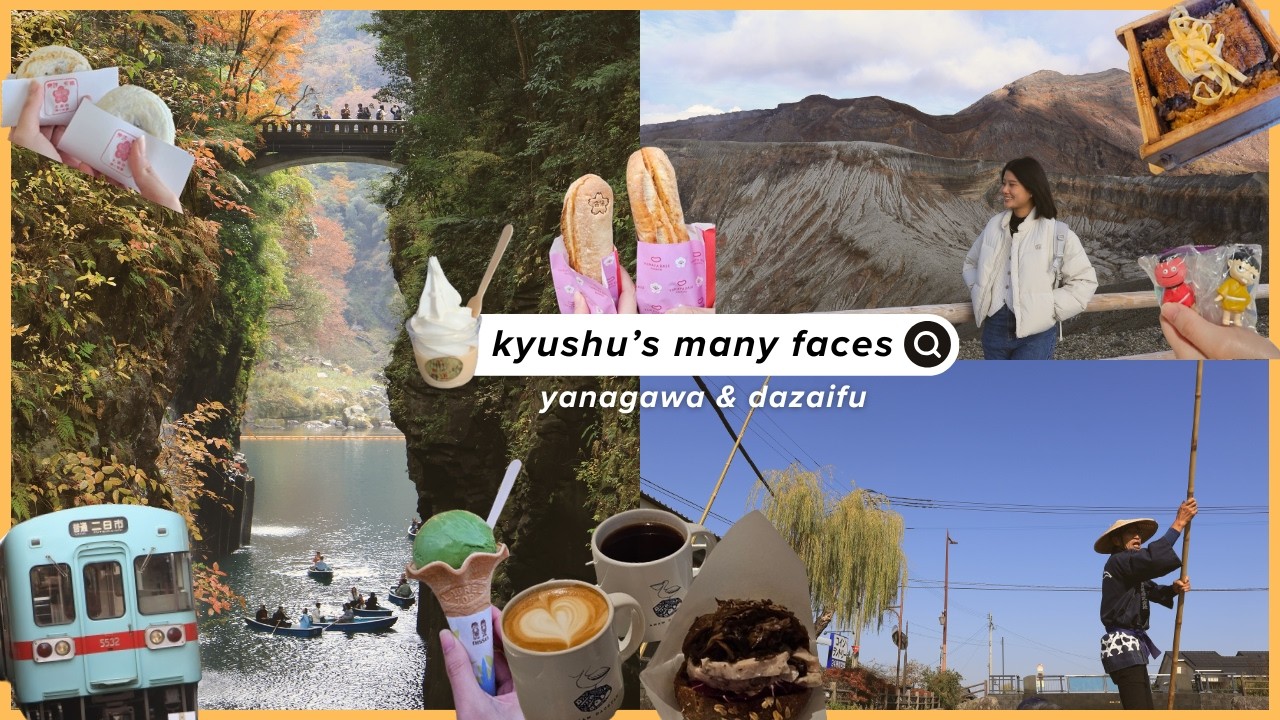 kyushu: beyond the crater | yanagawa & dazaifu