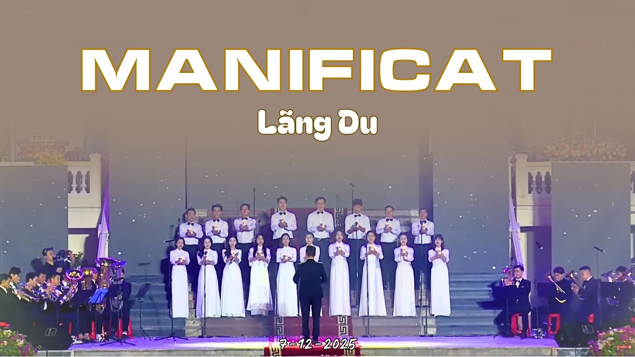 MANIFICAT (Lãng Du) | nhóm Huyền Ca
