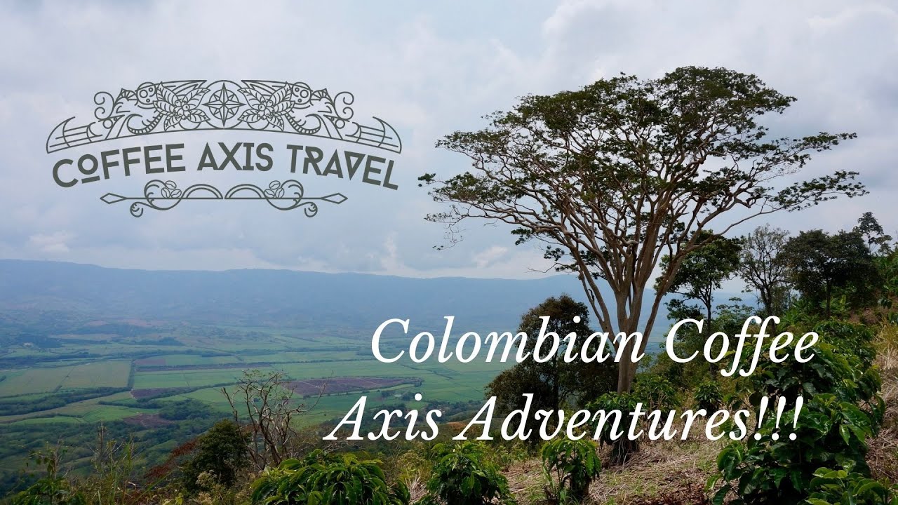The Colombian Coffee Axis Adventure Travel is YOURS!