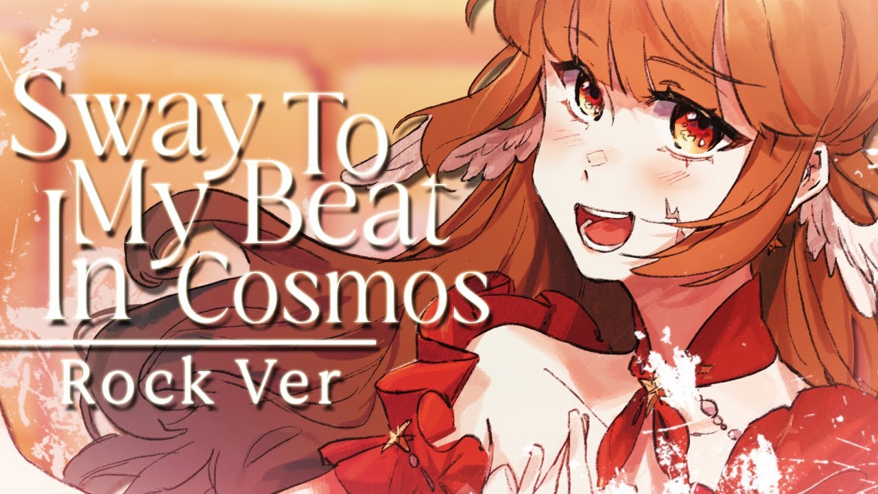 Sway to My Beat in Cosmos (Rock ver.) ✦ Cover by S.S. Isa