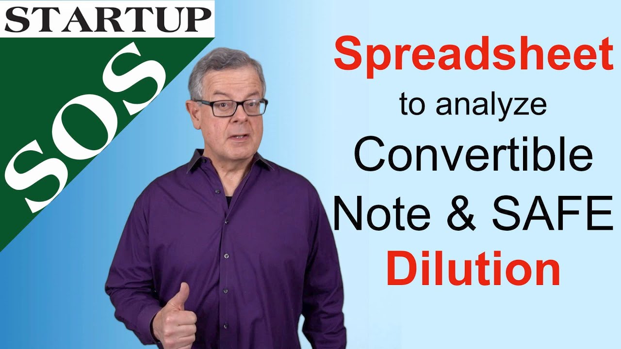 A Share Dilution Spreadsheet for Convertible Note and Y combinator SAFE Startup Funding