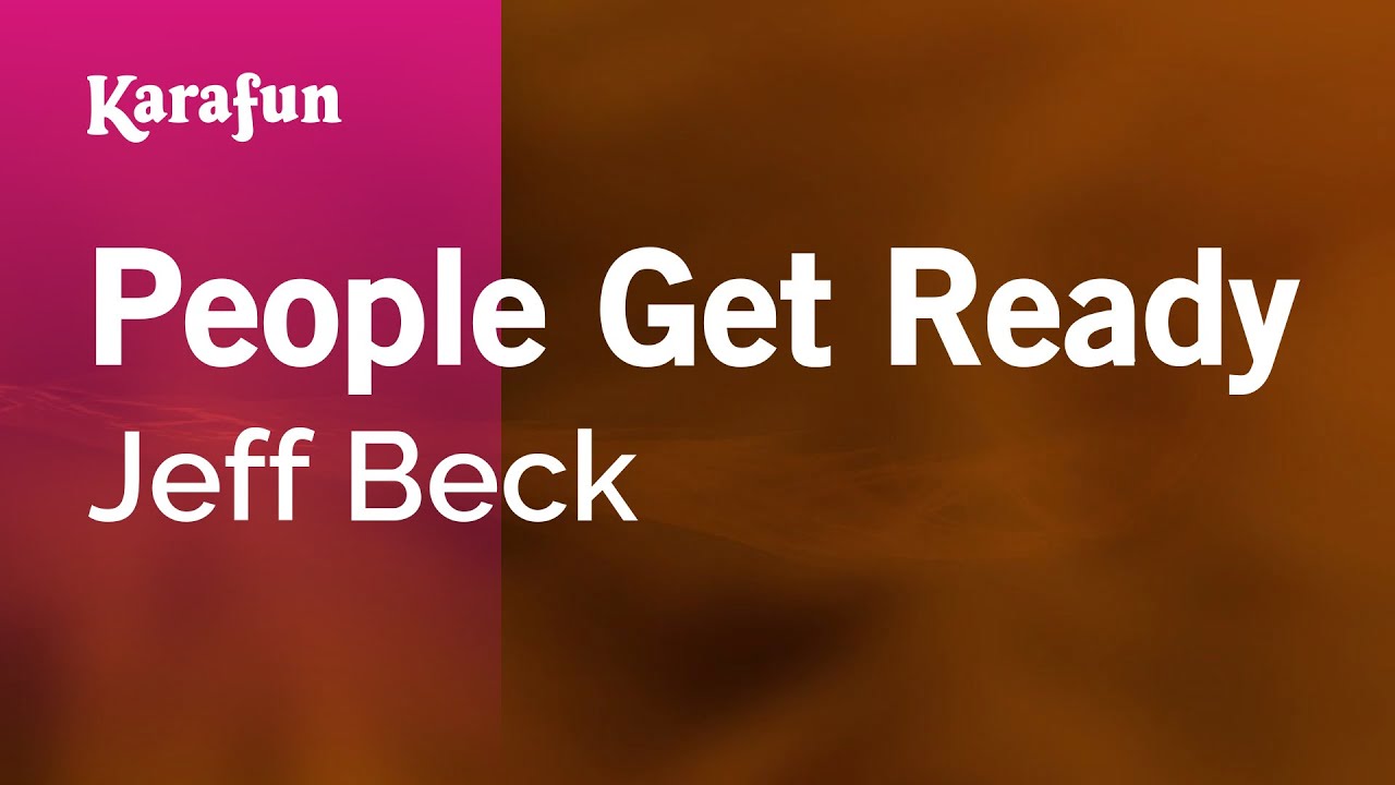 People Get Ready - Jeff Beck | Karaoke Version | KaraFun