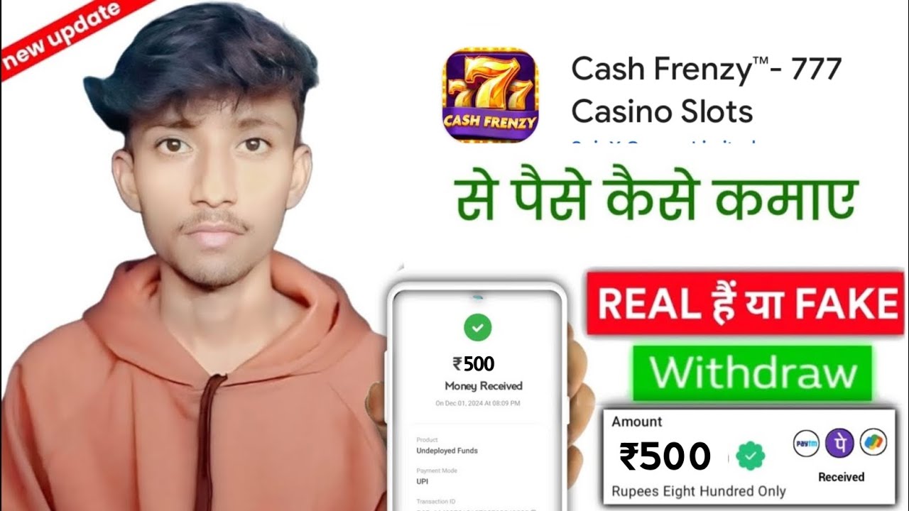 Cash Frenzy&trade;- 777 Real Or Fake | Cash Frenzy Withdrawal Proof | Paise Kaise Kamaye