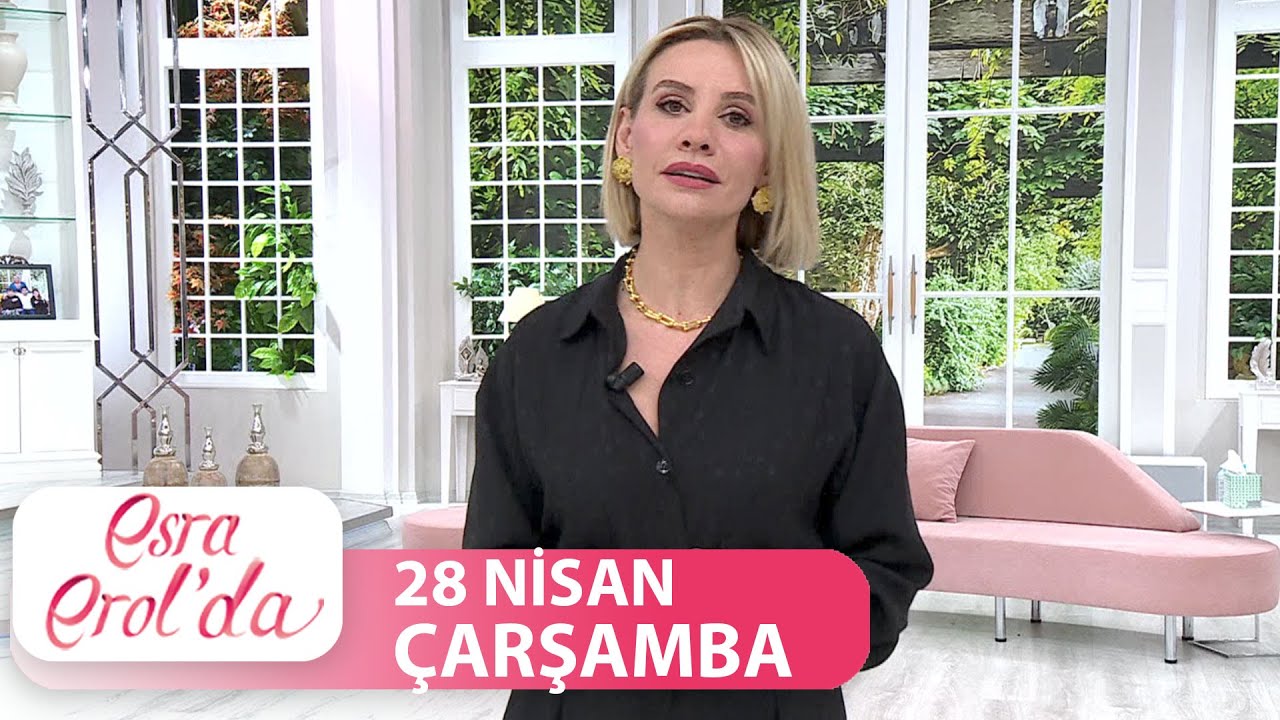Esra Erol'da 28 Nisan 2021 | Tek Parça