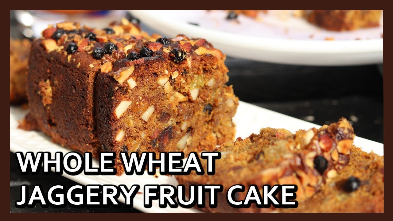Eggless Whole Wheat Jaggery Fruit Cake | Fruit Cake Recipe | Atta Cake | Healthy Kadai