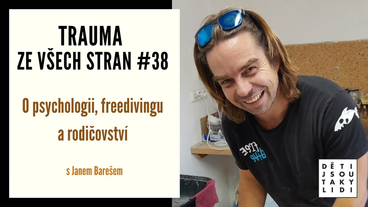 TZVS #38 - O psychologii, freedivingu a rodičovství s Janem Barešem